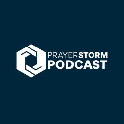 Podcast thumbnail for Prayer Storm Podcast