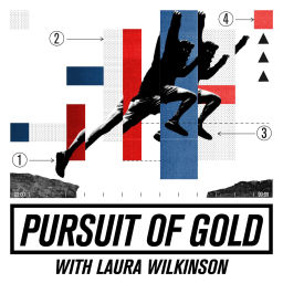 Podcast thumbnail for Pursuit of Gold with Laura Wilkinson