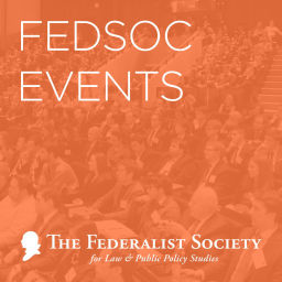 Podcast thumbnail for FedSoc Events