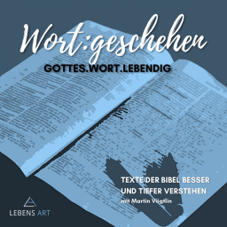Podcast thumbnail for Wort:geschehen