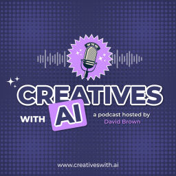 Podcast thumbnail for Creatives With AI