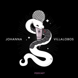 Podcast thumbnail for Johanna Villalobos Podcast
