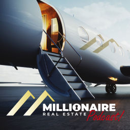 Podcast thumbnail for Millionaire Real Estate Podcast