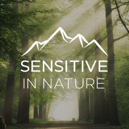 Podcast thumbnail for Sensitive in Nature Podcast