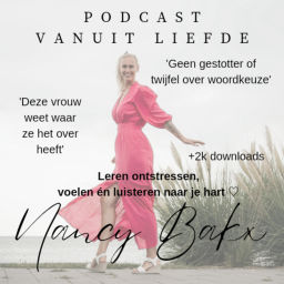 Podcast thumbnail for Nancy Bakx Vanuit Liefde