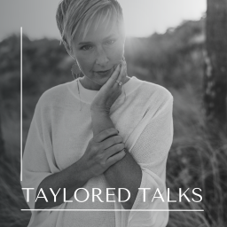 Podcast thumbnail for Taylored Talks