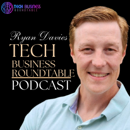Podcast thumbnail for Tech Business Roundtable Podcast