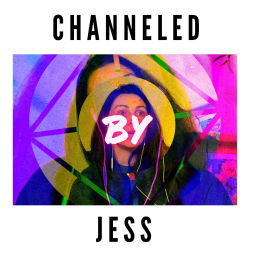 Podcast thumbnail for Channeled By Jess