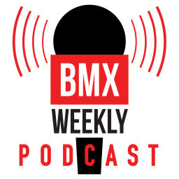 Podcast thumbnail for BMX Weekly