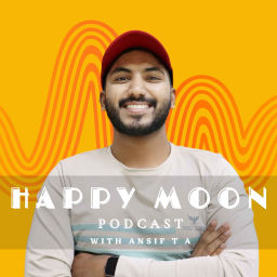 Podcast thumbnail for Happy Moon | Malayalam Podcast