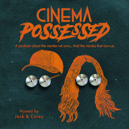 Podcast thumbnail for Cinema Possessed