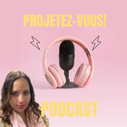 Podcast thumbnail for 🌟 Projetez-vous ! 🌟 Abordons la gestion de projet sans complexe.