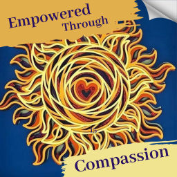 Podcast thumbnail for Empowered Through Compassion: EMDR and IFS Informed Therapy