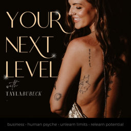 Podcast thumbnail for Your Next Level Podcast