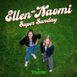 Podcast thumbnail for Ellen & Naomi: Super Sunday