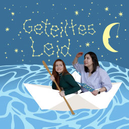 Podcast thumbnail for Geteiltes Leid (ist trotzdem scheiße)