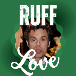 Podcast thumbnail for Ruff Love