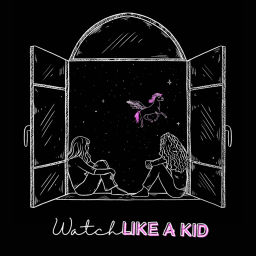 Podcast thumbnail for Watch Like a Kid