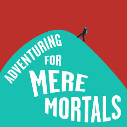 Podcast thumbnail for Adventuring for Mere Mortals