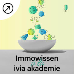 Podcast thumbnail for Immowissen à la ivia akademie