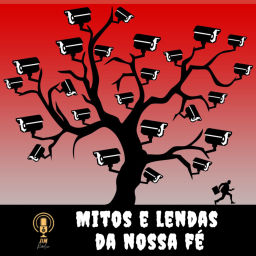 Podcast thumbnail for Rádio JIM - Mitos e Lendas da nossa Fé