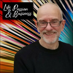 Podcast thumbnail for Life Passion and Business