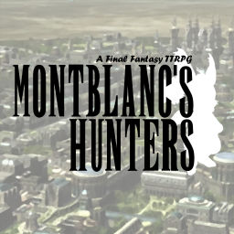 Podcast thumbnail for Montblanc's Hunters: A Final Fantasy TTRPG