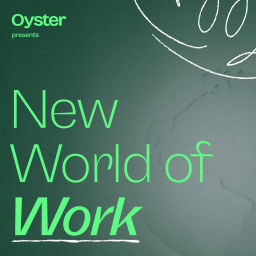 Podcast thumbnail for New World Of Work