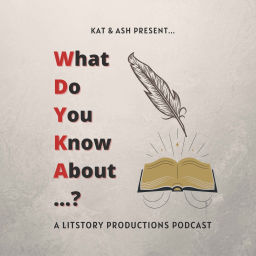 Podcast thumbnail for What Do You Know About...?