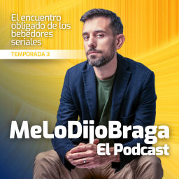 Podcast thumbnail for MeLoDijoBraga El Podcast