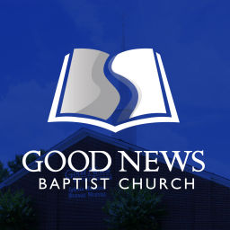 Podcast thumbnail for Good News Baptist Church