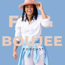 Podcast thumbnail for Fit & Boujee