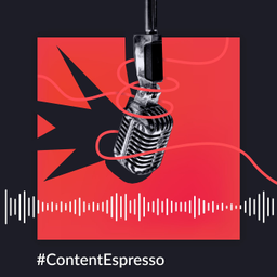 Podcast thumbnail for Content Espresso Podcast