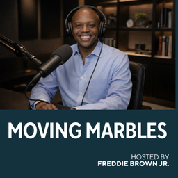 Podcast thumbnail for Moving Marbles