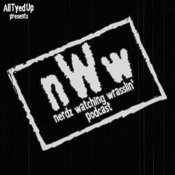 Podcast thumbnail for Nerdz Watching Wrasslin' Podcast