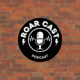 Podcast thumbnail for Roar Cast Podcast