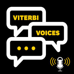Podcast thumbnail for Viterbi Voices: The Podcast