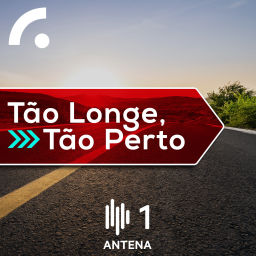 Podcast thumbnail for Tão Longe, Tão Perto