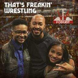 Podcast thumbnail for That's Freakin' Wrestling Podcast