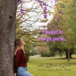 Podcast thumbnail for Quand le corps parle