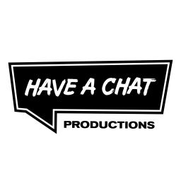 Podcast thumbnail for Have a Chat Productions