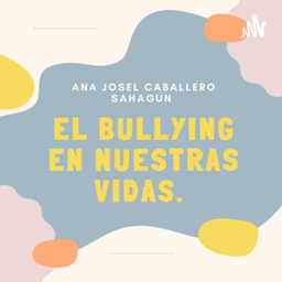 Podcast thumbnail for Bullying