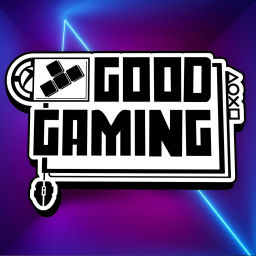 Podcast thumbnail for Good Gaming