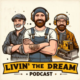 Podcast thumbnail for Livin’ the Dream