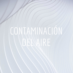 Podcast thumbnail for CONTAMINACIÓN DEL AIRE