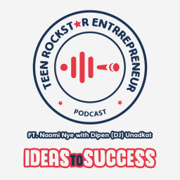 Podcast thumbnail for Teen Rockstar Entrepreneur