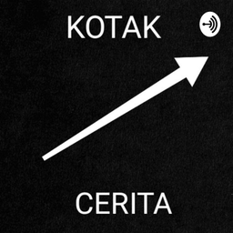Podcast thumbnail for Kotak Cerita