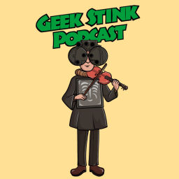 Podcast thumbnail for Geek Stink Podcast : The All Green Day Podcast