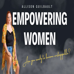 Podcast thumbnail for Empowering Women to Conquer Challenges