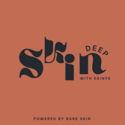 Podcast thumbnail for Skin Deep